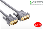 Cáp VGA to DVI chuẩn 24+5 dài 1.5m Ugreen 11659